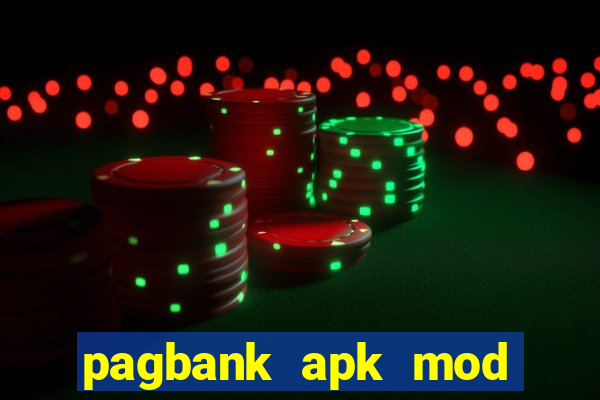 pagbank apk mod dinheiro infinito